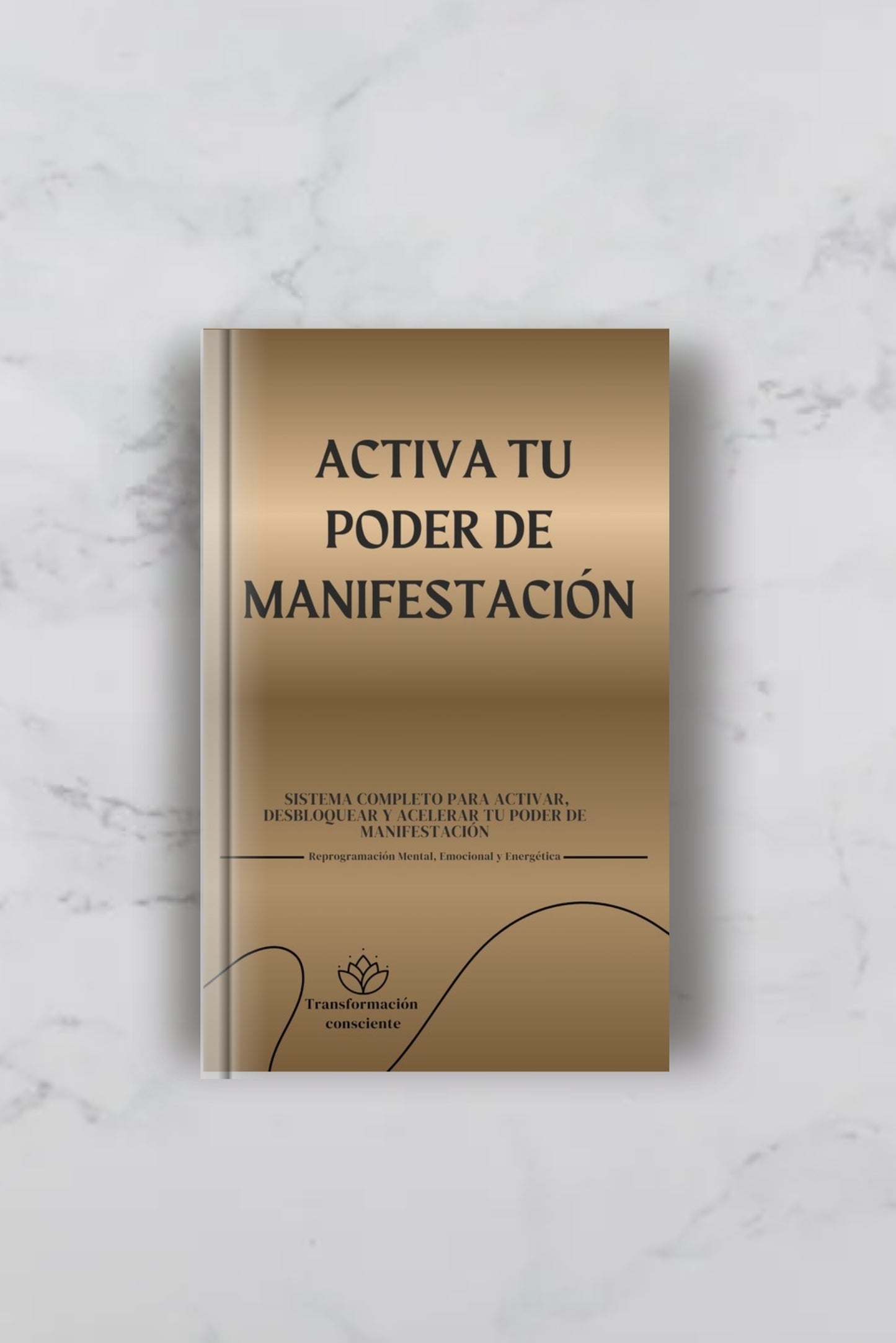 Nivel 1: Activa Tu Poder de Manifestación en 21 días